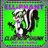 Club Now Skunk (feat. Big Freedia) - Single album lyrics, reviews, download