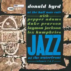 At the Half Note Cafe, Vols. 1 & 2 (Rudy Van Gelder Edition) [Live] - Donald Byrd