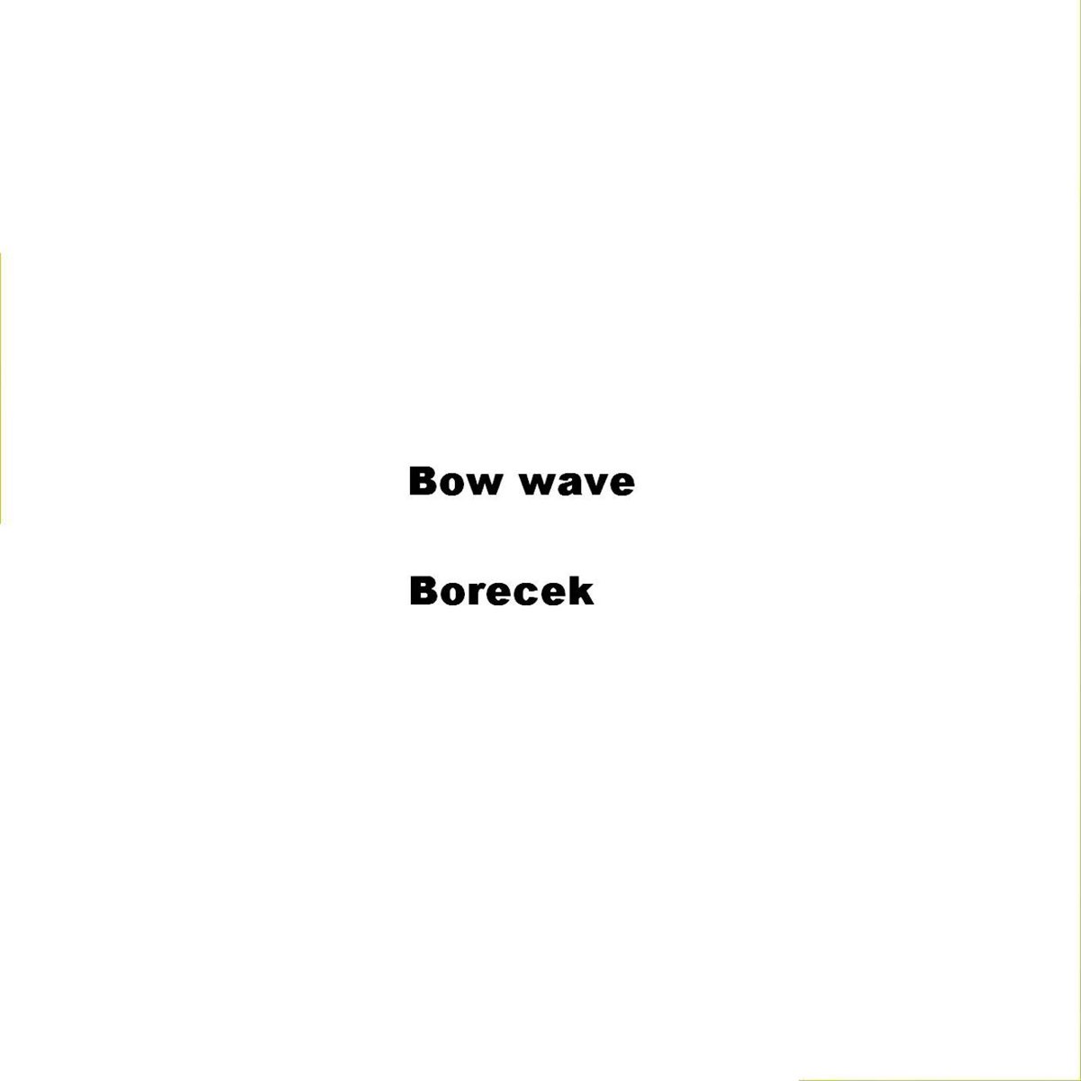 Borecek Single By Bow Wave On Apple Music