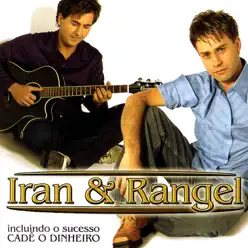 Iran & Rangel - Iran e Rangel