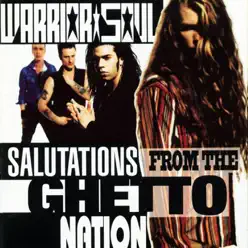 Salutation from the Ghetto Nation - Warrior Soul