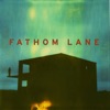 Fathom Lane