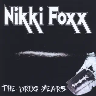 descargar álbum Nikki Foxx - The Drug Years