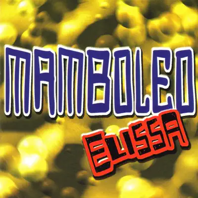 Mamboleo - Elissa