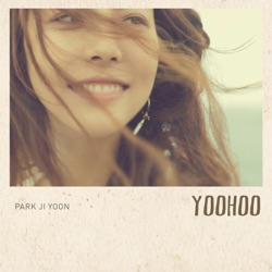 Park Ji Yoon - 유후 Yoo hoo