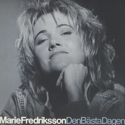Den Bästa Dagen - Single - Marie Fredriksson