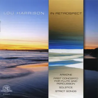 Lou Harrison: In Retrospect by Various Artists & Dennis Russell Davies album reviews, ratings, credits