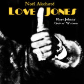 Love Jones (Plays Johnny "Guitar" Watson) artwork