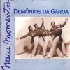 Demônios da Garoa - No Morro da Casa Verde
