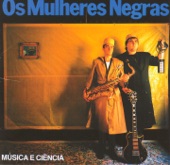 Os Mulheres Negras - Summertime