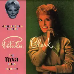 The Nixa Years, Vol. 2: Gonna Find Me a Bluebird - Petula Clark