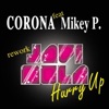 Hurry Up (Remixes) [feat. Mikey P.] - EP