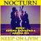 Keep On Livin' (Adrima Radio Edit) - Nocturn lyrics