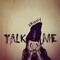 Talk 4 Me - $kinny lyrics