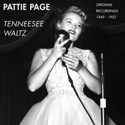 Tennessee Waltz (Original Recordings 1949 - 1957) - Patti Page