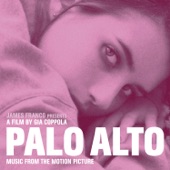 Palo Alto (Music from the Motion Picture) artwork