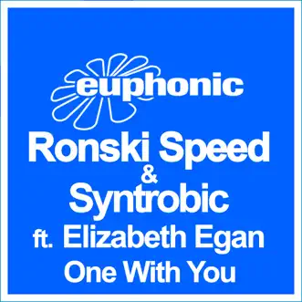 One With You (Stoneface & Terminal Remix) [feat. Elizabeth Egan] by Ronski Speed & Syntrobic song reviws