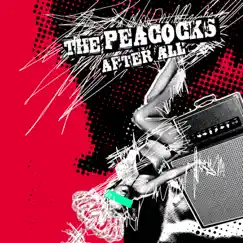 After All by The Peacocks album reviews, ratings, credits