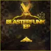 Blasterfunk - Single album lyrics, reviews, download