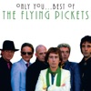 The Flying Pickets - Only you