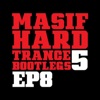 Masif Hard Trance Bootlegs 5 (EP 8) - Single