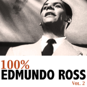 100% Edmundo Ross, Vol. 2 - Edmundo Ross