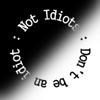 Don't Be an Idiot - Single