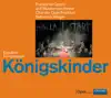 Stream & download Humperdinck: Königskinder (The King's Children)