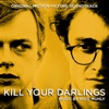 Kill Your Darlings (Original Motion Picture Soundtrack)