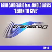 Learn to Give (feat. Arnold Jarvis)