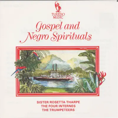 Gospel & Negro Spirituals - Sister Rosetta Tharpe Gospel & Negro Spirituals - Sister Rosetta Tharpe