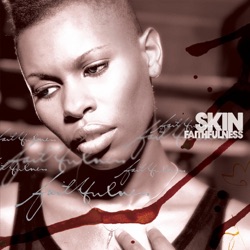 Skin - Faithfulness (Radio Mix)