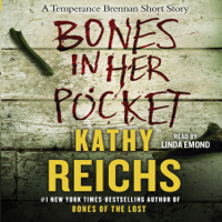 Kathy Reichs - Bones in Her Pocket (Unabridged) artwork