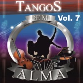 Tangos de Mi Alma, Vol. 7 artwork