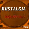 Stream & download Nostalgia - Single