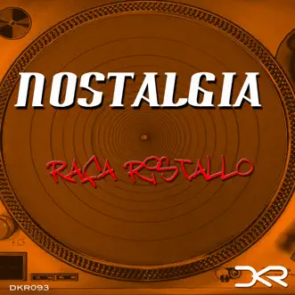 Nostalgia - Single by Rafa Ristallo album reviews, ratings, credits