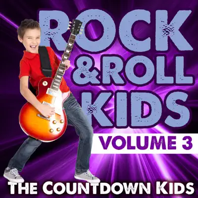 Rock & Roll Kids-Vol.3 - The Countdown Kids Rock & Roll Kids-Vol.3 - The Countdown Kids
