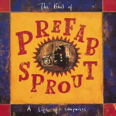 A Life of Surprises: The Best of Prefab Sprout - Prefab Sprout