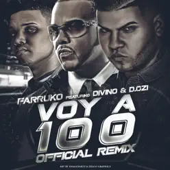 Voy a 100 (feat. Divino & D.Ozi) - Single - Farruko