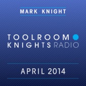 Toolroom Knights Radio - April 2014 artwork