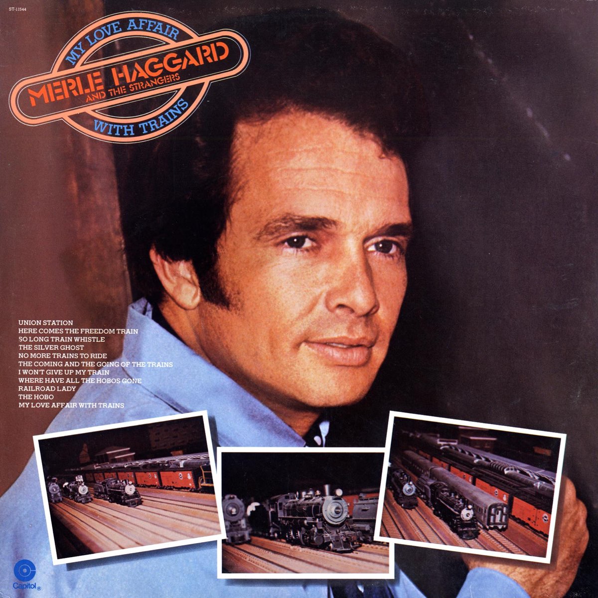 ‎my Love Affair With Trains By Merle Haggard And The Strangers On Apple Music