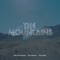 The Mountains - The Mountains lyrics