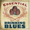 Essential Drinking Blues, 2013