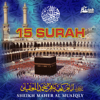 15 Surah (Tilawat-E-Quran) - Maher Al Mueaqly
