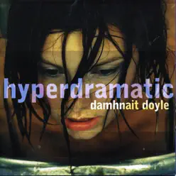 Hyperdramatic - Damhnait Doyle