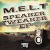 Speaker Tweaker - EP album lyrics, reviews, download