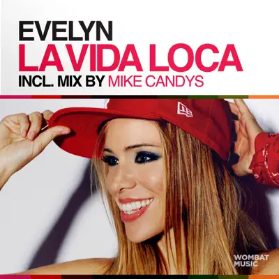 La Vida Loca - Single - Evelyn