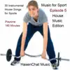 Music for Sport Episode 5 (House Music Edition) album lyrics, reviews, download