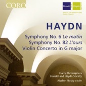 Harry Christophers - Symphony No. 6 in D Major, Hob.I: 6, "Le matin": I. Adagio - Allegro