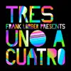 Uno a Cuatro (feat. Frank Lorber) - EP album lyrics, reviews, download